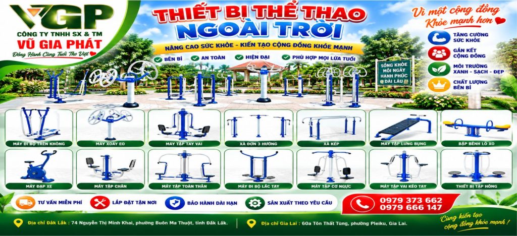 Đơn vị sản xuất và lắp đặt thiết bị thể thao ngoài trời tại Đắk Lắk